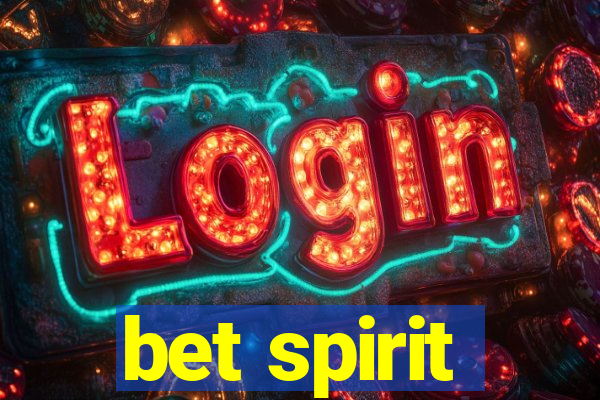 bet spirit